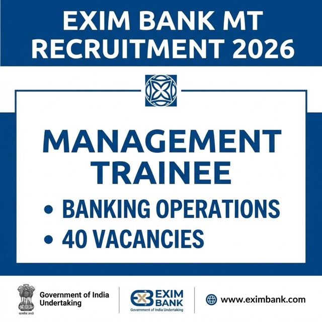 Exim Bank MT Recruitment 2026: Apply Online for 40 Management Trainee Posts