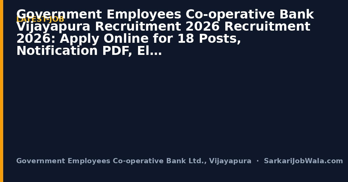 Government Employees C Junior Assistant & Sepoy / W 2026: 18 Posts, Apply Online | Sarkari Job Wala